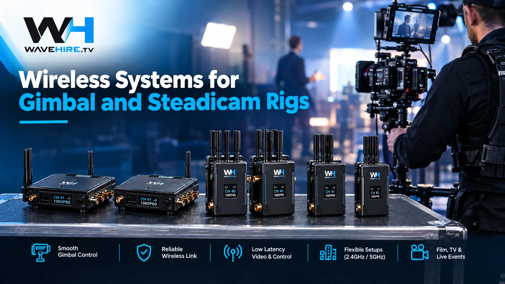 Wireless Systems for Gimbal and Steadicam Rigs: Your Right Kit